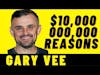 Gary Vee talks about 10 Billion Dollar Success #short