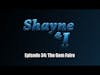 Shayne and I Episode 34: The Gem Faire