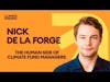 Planet A Ventures: The Human Side of Climate Fund Managers with Nick de la Forge