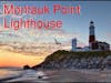 Ep 35 - Montauk Point Lighthouse