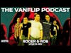 LOVE IS RED - Roger & Rob - Lambgoat's Vanflip Podcast (Ep. 70)