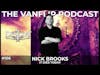 IT DIES TODAY - Nick Brooks Interview - Lambgoat's Vanflip Podcast (Ep. 106)