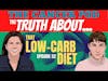 The Truth About... That Low Carb Diet