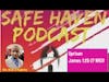 Safe Haven Podcast “Uprisen” James 1:26-27 NIV 2/26/2023