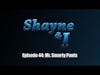Shayne and I Episode 44: Mr. Smarty Pants