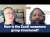 How is the Conti ransomware group structured?