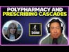 Polypharmacy and prescribing cascades