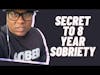 My Big Secret on how I Stay Sober for 8 Years #short