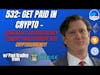 532: Get Paid In Crypto - Learn How to Automatically Convert Your Paycheck into Cryptocurrency!