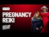 EPISODE 135 | Conceiving with Reiki | Success Story: Kim Bickard with Pregnancy Reiki
