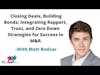 E209: Building Bridges, Closing Deals: Mastering Rapport & Zero Down Strategies w/ Matt Bodnar