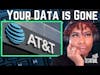 Hackers Breached AT&T and PUT CUSTOMER DATA on the DARKWEB