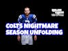 Colts Nightmare Season Unfolding