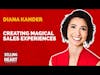 Creating Magical Sales Experiences featuring Diana Kander