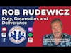 Rob Rudewicz—Duty, Depression, and Deliverance | S4 E15