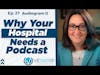 The Healthcare Leadership Experience Radio Show Episode 27 — Audiogram D