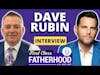 Dave Rubin Interview • Rubin Report Host Opens Up About Becoming A Dad