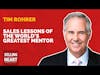 Sales Lessons of the World's Greatest Mentor with Tim Rohrer