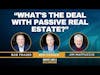 Replay: The Wide World Of Passive Real Estate Investing