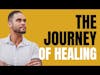 This is the Journey of Healing: From Wounds to Wholeness | CPTSD and Trauma Healing Coach
