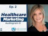 The Healthcare Leadership Experience Episode 1 with Lisa Larter - Audiogram D