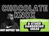 Dead Men Walking #138 Chocolate Knox Returns: Fight Laugh Feast & Other Dangerous Ideas