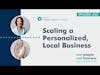 Real People, Real Business - Episode #02 with Lindsay Peroff Schulz - Scaling a Local Business