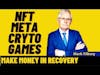 How To Make a $1000 in 24hrs In Recovery (NFT, META, Crypto Gaming)