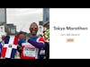 Tokyo Marathon Trip - Let’s Talk About It.