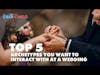 Top 5 Archetypes You Want To Interact With At A Wedding | Über Cinco