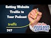 Getting Website Traffic to  Your Podcast ATPC 6-12-21