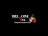 True Crime P.I. Podcast - Dana Poll Live Stream