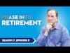 How To Phase Into Retirement, HSAs, and Long-Term Care Plans