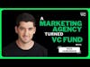 Startup Investments, Being a Dual-Threat CEO, and Marketing Agency to a VC Fund | Erik Huberman