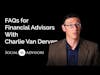 FAQs from Financial Advisors about Social Media Marketing w/Charlie Van Derven