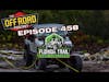 Off Road Podcast 458 - Florida Trail Teams