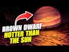 S26E76: A Brown Dwarf Hotter Than the Sun | A Space News Pod