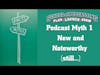 Busting Podcasting Myths 1:New and Noteworthy (Still..)