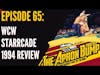 WCW Starrcade 1994 Review | APRON BUMP PODCAST Ep 65