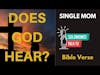 Does God Hear You?  #shorts #singlemom