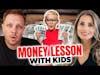 How to Teach Kids About Money (And Wealth) With Maya Corbic