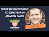 From $1k Investment to $3M/Year in Amazon Sales with Neil Twa