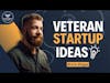 3 Startup Ideas for the Military Community