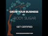Grow your biz with Body Sugar!