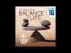 016 - Finding the BALANCE of LIFE