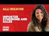 Imposter Syndrome and Sales with Alli Rizacos