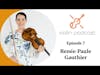 Renée-Paule Gauthier - Episode 7 - Violin Podcast
