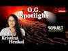 OG Spotlight with Kristina Henkai