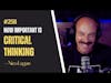 #258 Nico Lagan - How Important is Critical Thinking