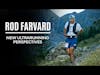 Rod Farvard | UTMB Reflections, New Ultrarunning Perspectives, Doi Inthanon Trials And Tribulations